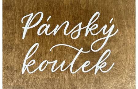 Dřevěná cedulka Pánský koutek