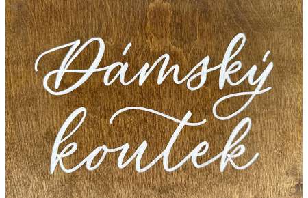Dřevěná cedulka Dámský koutek