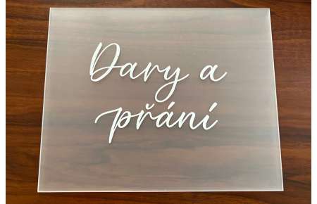 Cedule plexi Dary a přání matná bílá 25x20 cm